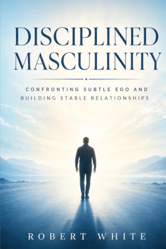 Disciplined Masculinity